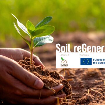 Soil reGeneration è tra le 20 azioni pilota selezionate a livello europeo dal progetto HuMUS